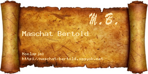 Maschat Bertold névjegykártya